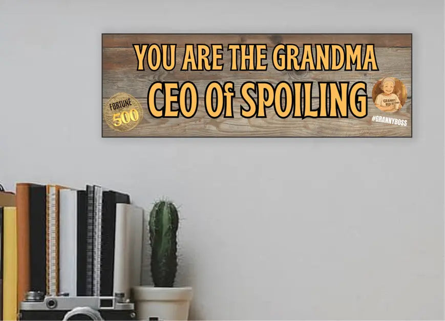 Funny Grandma CEO of Spoiling Plaque gift, unique wall decor