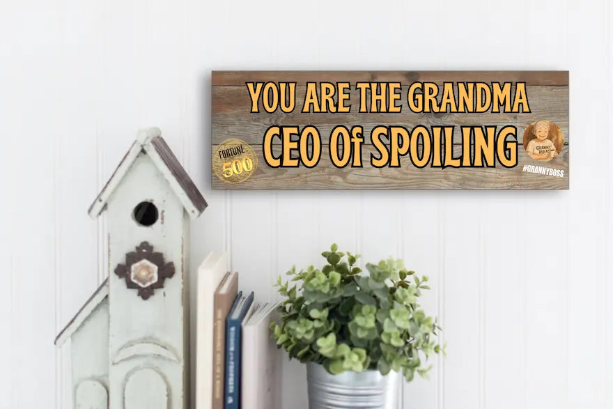 Funny Grandma CEO of Spoiling Plaque gift, unique wall decor