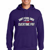 First responder hoodie with bold slogan “Shift Never Ends, Just the Overtime Pay” in rugged typography, styled for firefighters, EMTs, and police.