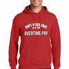 First responder hoodie with bold slogan “Shift Never Ends, Just the Overtime Pay” in rugged typography, styled for firefighters, EMTs, and police.