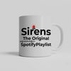 White ceramic mug with bold black text reading “Sirens: The Original Spotify Playlist,” styled with playful typography, symbolizing humor and resilience for first responders.