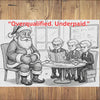 Hand-drawn Christmas postcard featuring Santa slumped at a desk with a broken pen, bills scattered, and the bold text “Overqualified. Underpaid.” in vintage holiday typography.