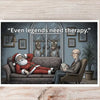 Hand-drawn holiday postcard reading “Even Legends Need Therapy,” featuring moody Santa illustration, minimalist red-and-white Christmas palette.