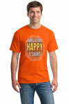 Front view of ORANGE cotton t-shirt with bold text: “This Is My Happy T Shirt.”