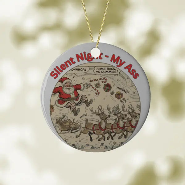 Silent Night – My A## | Holiday Ornament