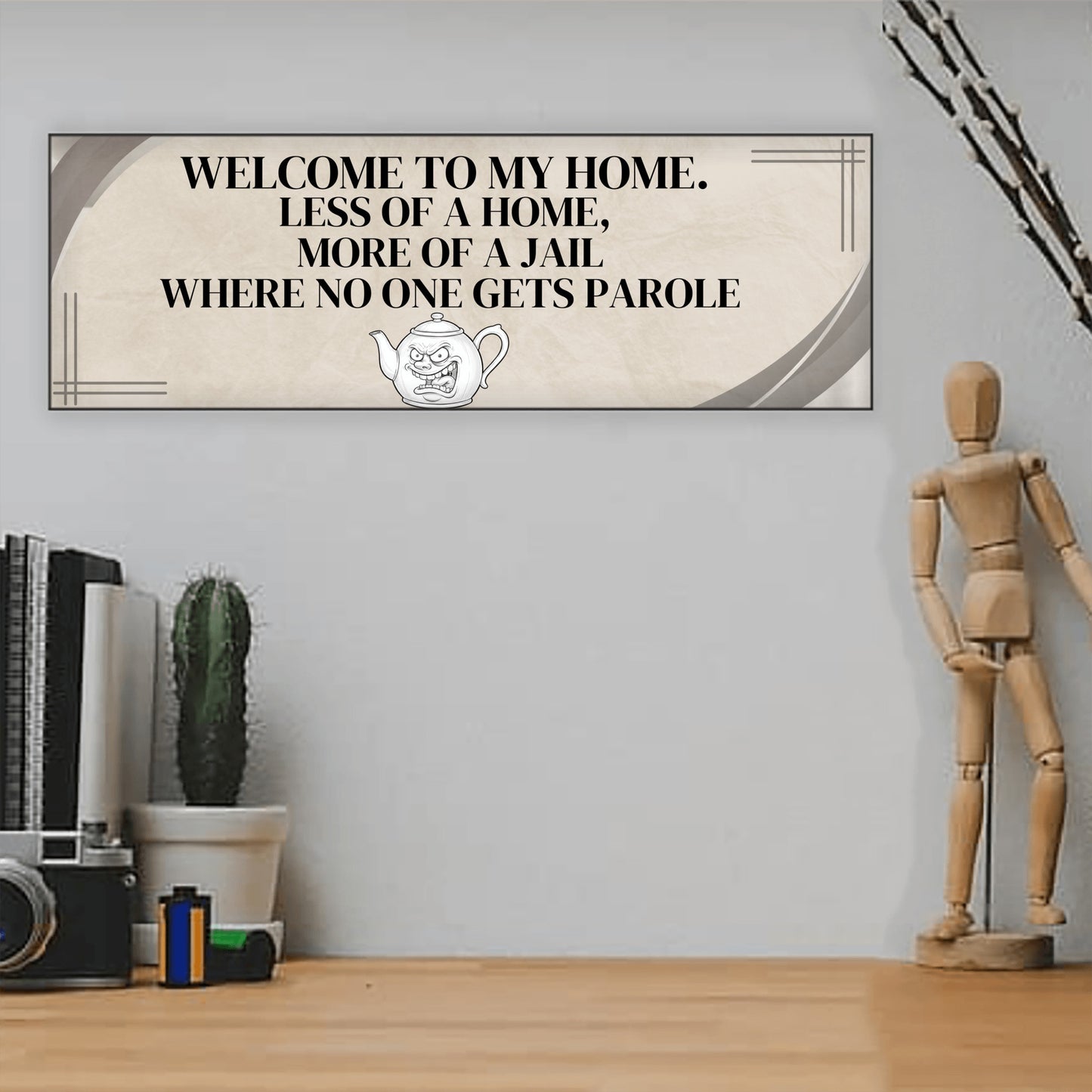 Funny Plaque – Welcome To My Home Jail Sign