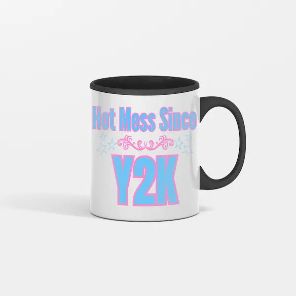“Hot Mess Since Y2K 2.0 ceramic coffee mug featuring bold retro text, 
nostalgic pink-and-black 2000s aesthetic, and humorous design celebrating 
modern chaos.”
