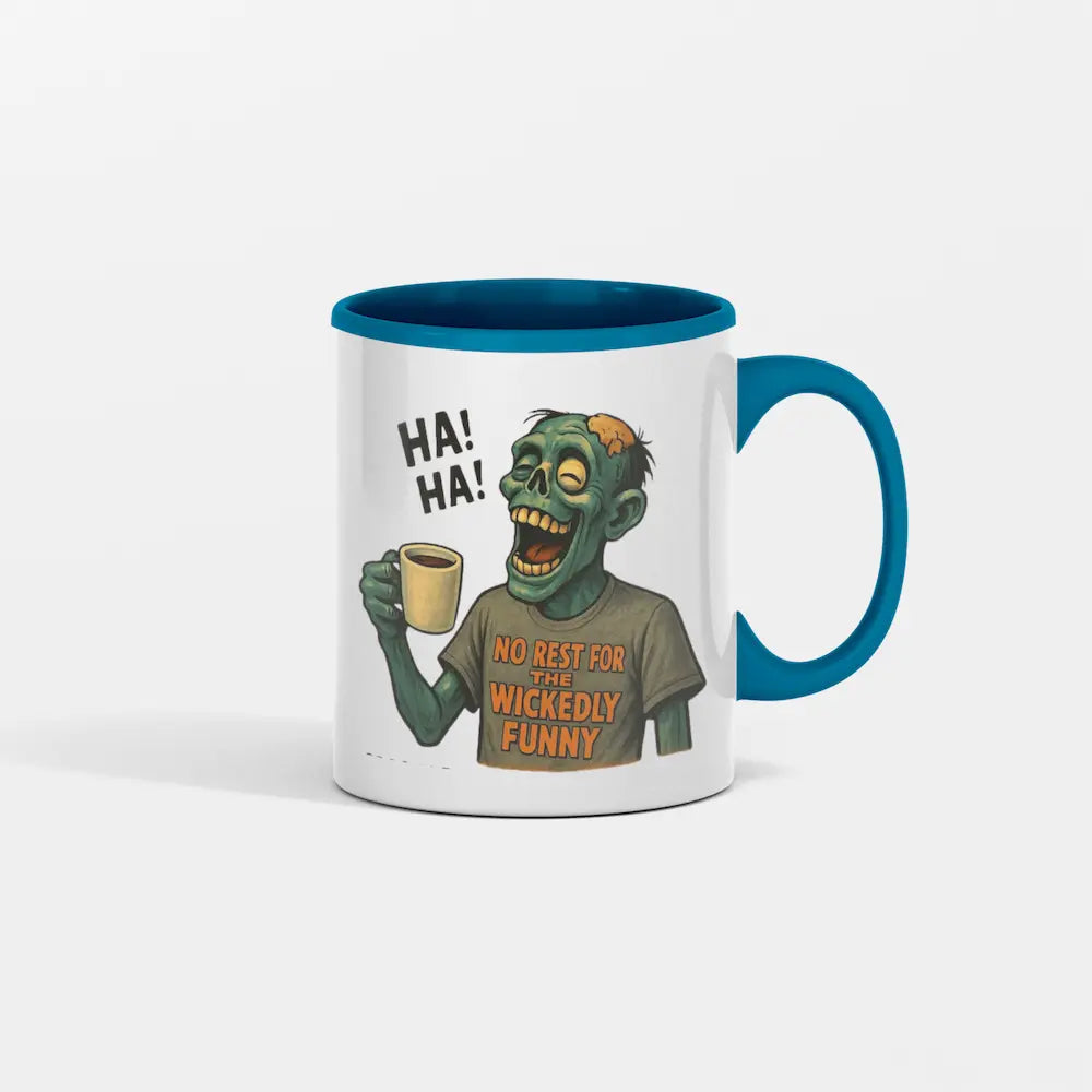 HA! HA! No Rest for the Wickedly Funny Coffee Mug — your daily functional truth, printed in ceramic clarity.