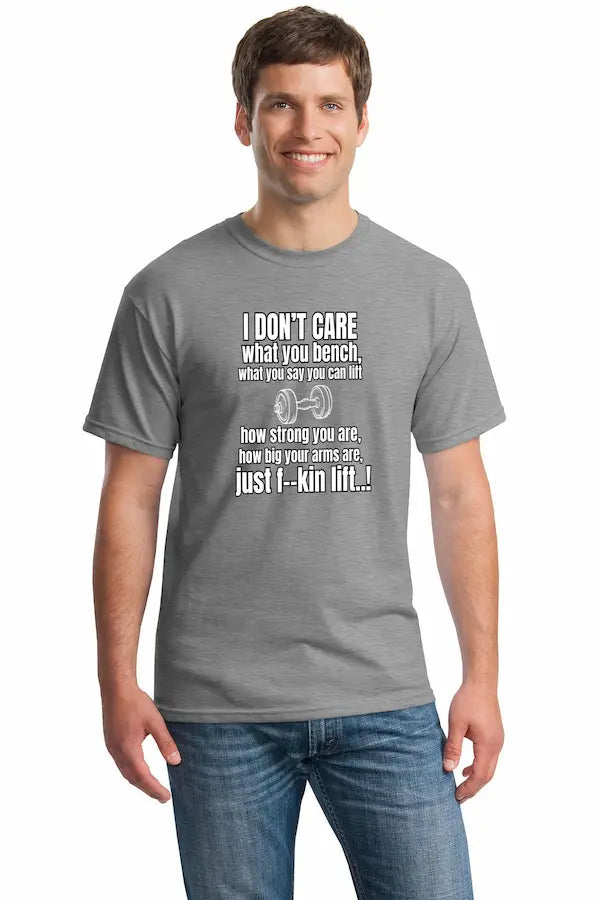 I Don’t Care What You Bench 2.0 shirt with bold minimalist gym typography