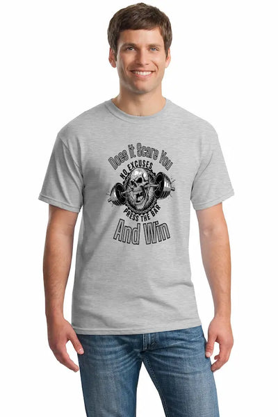 Does It Scare You Gym T Shirt with bold strength message for lifters who press heavy weight and train through fear