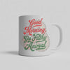 Good Morning You Filthy Animal Coffee Mug with bold black typography on white ceramic, sarcastic morning humor design