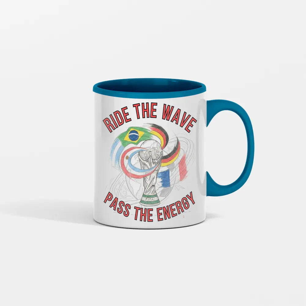 Ride The Wave Pass The Energy Mug daily momentum coffee cup
