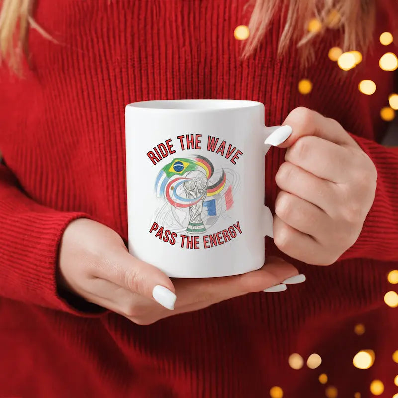 Ride The Wave Pass The Energy Mug daily momentum coffee cup