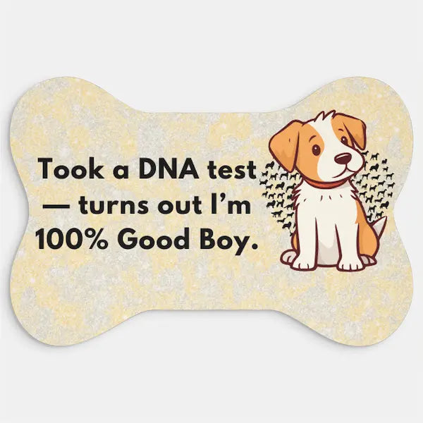DNA Test 100% Good Boy dog humor bowl mat under pet bowls
